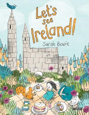 Let's See Ireland! - Sarah Bowie - cover