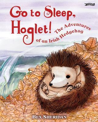 Go To Sleep, Hoglet - Bex Sheridan - cover