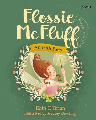 Flossie McFluff: An Irish Fairy - Eoin O'Brien - cover