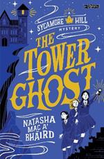 The Tower Ghost: A Sycamore Hill Mystery