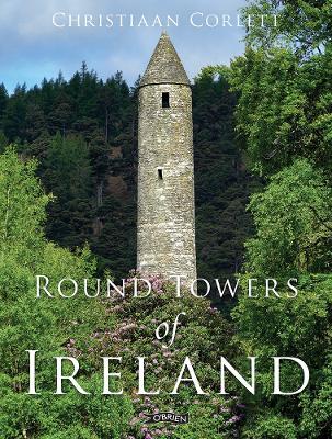 Round Towers of Ireland - Christiaan Corlett - cover