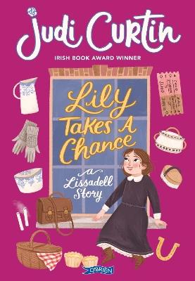 Lily Takes a Chance: A Lissadell Story - Judi Curtin - cover