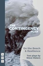 The Contingency Plan (2022 edition) (NHB Modern Plays)