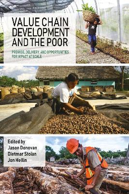 Value Chain Development and the Poor: Promise, delivery, and opportunities for impact at scale - cover