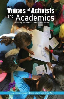 Voices of Activists and Academics: Working with children in communities - cover