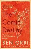 The Comic Destiny - Ben Okri - cover
