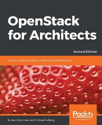 OpenStack for Architects - Ben Silverman,Michael Solberg - cover
