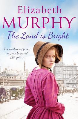 The Land is Bright - Elizabeth Murphy - cover