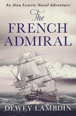 The French Admiral - Dewey Lambdin - cover