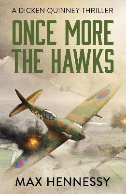 Once More the Hawks - Max Hennessy - cover