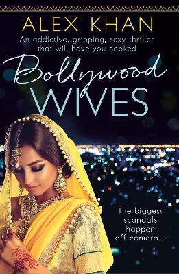 Bollywood Wives - Alex Khan - cover
