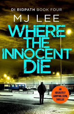 Where the Innocent Die - M J Lee - cover