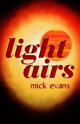 Light Airs - Mick Evans - cover