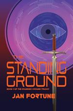 The Standing Ground