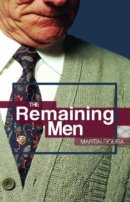 The Remaining Men - Martin Figura - cover