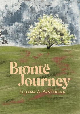 Brontë Journey - Liliana A. Pasterska - cover