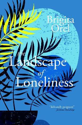 The Landscape of Loneliness - Brigita Orel - cover