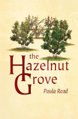The Hazelnut Grove - Paula Read - cover