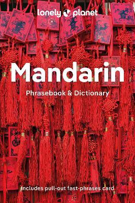 Lonely Planet Mandarin Phrasebook & Dictionary - Lonely Planet - cover
