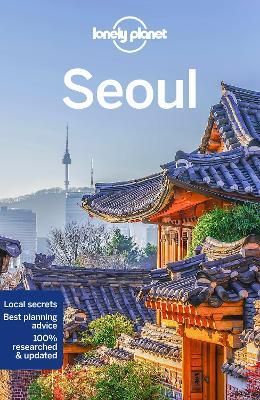 Lonely Planet Seoul - Lonely Planet,Thomas O'Malley,Trisha Ping - cover