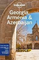 Lonely Planet Georgia, Armenia & Azerbaijan - Lonely Planet,Tom Masters,Joel Balsam - cover