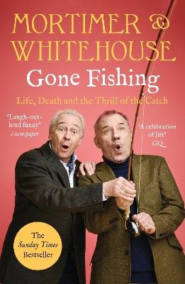 Mortimer & Whitehouse: Gone Fishing: The Comedy Classic - Bob Mortimer,Paul Whitehouse - cover