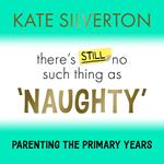 There's Still No Such Thing As 'Naughty'