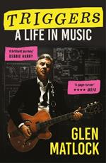 Triggers: A Life in Music