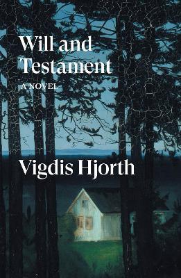 Will and Testament - Vigdis Hjorth - cover