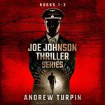 Joe Johnson Thriller Series Books 1-3, The