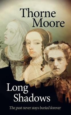 Long Shadows - Thorne Moore - cover