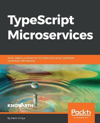 TypeScript Microservices - Parth Ghiya - cover