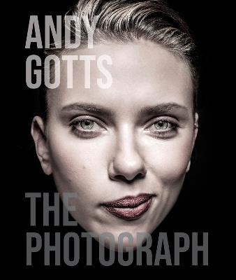 Andy Gotts: The Photograph - Andy Gotts - cover