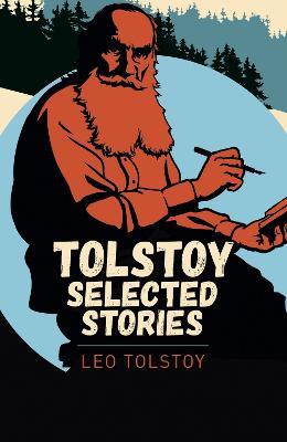 Tolstoy Selected Stories - Leo Tolstoy - cover
