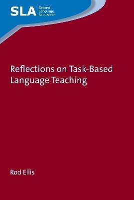 Reflections on Task-Based Language Teaching - Rod Ellis - cover