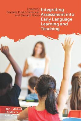 Integrating Assessment into Early Language Learning and Teaching - cover