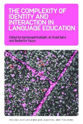 The Complexity of Identity and Interaction in Language Education - cover