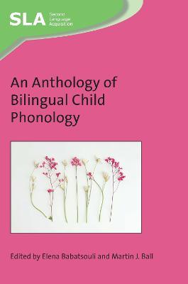 An Anthology of Bilingual Child Phonology - cover