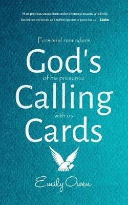 God's Calling Cards: Personal Reminders of His Presence with Us - Emily Owen - cover