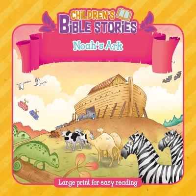 Children's Bible Stories: Noah's Ark - Authentic Media - cover