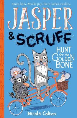 Jasper and Scruff: Hunt for the Golden Bone - Nicola Colton - cover