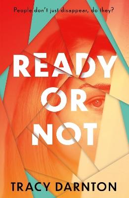 Ready Or Not - Tracy Darnton - cover