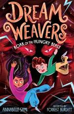 Dreamweavers: Roar of the Hungry Beast