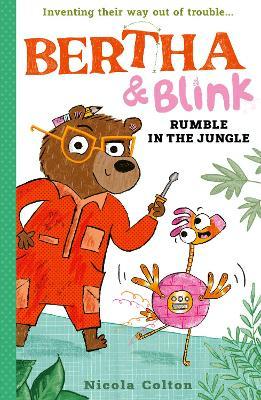 Bertha and Blink: Rumble in the Jungle - Nicola Colton - cover