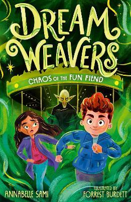Dreamweavers: Chaos of the Fun Fiend - Annabelle Sami - cover