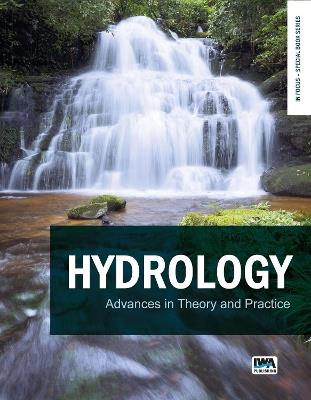 Hydrology: Advances in Theory and Practice - cover