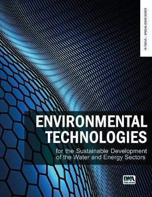 Environmental technologies for the sustainable development of the water and energy sectors - cover