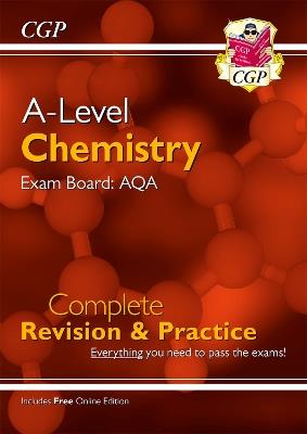 A-Level Chemistry: AQA Year 1 & 2 Complete Revision & Practice with Online Edition - CGP Books - cover