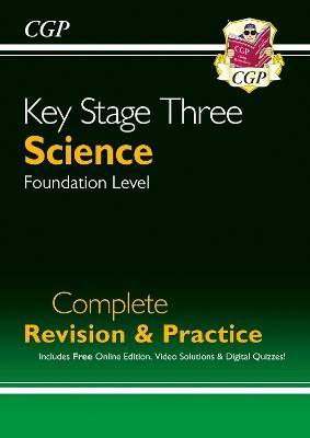 KS3 Science Complete Revision & Practice – Foundation (includes Online Edition, Videos & Quizzes) - CGP Books - cover