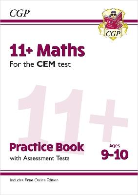 11+ CEM Maths Practice Book & Assessment Tests - Ages 9-10 (with Online Edition) - CGP Books - cover